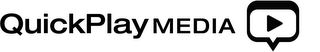 QUICKPLAY MEDIA