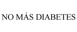 NO MÁS DIABETES