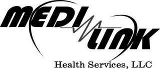 MEDI LINK HEALTH SERVICES, LLC