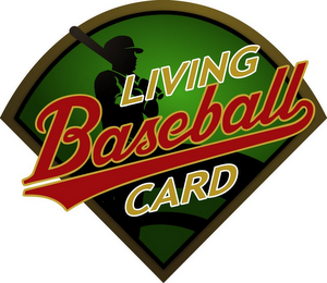 LIVING BASEBALL CARD