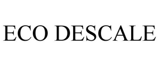 ECO DESCALE