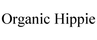 ORGANIC HIPPIE