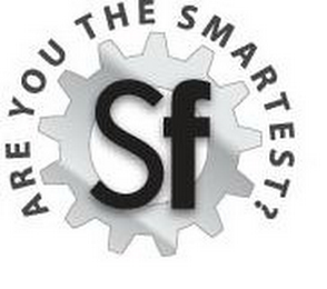 SF ARE YOU THE SMARTEST?