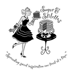 SUGAR & STILETTOS "SPREADING SWEET INSPIRATION ONE TREAT AT A TIME."