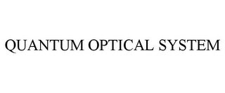 QUANTUM OPTICAL SYSTEM