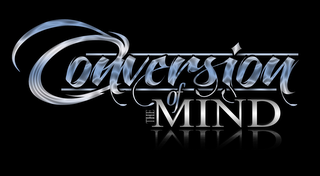 CONVERSION OF THE MIND