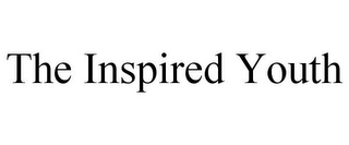 THE INSPIRED YOUTH