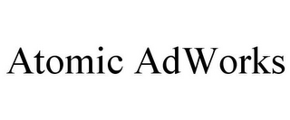 ATOMIC ADWORKS