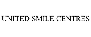 UNITED SMILE CENTRES