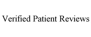 VERIFIED PATIENT REVIEWS