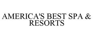 AMERICA'S BEST SPA & RESORTS