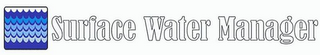 SURFACE WATER MANAGER
