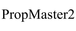 PROPMASTER2