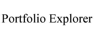 PORTFOLIO EXPLORER