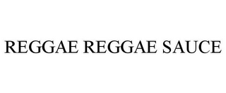 REGGAE REGGAE SAUCE