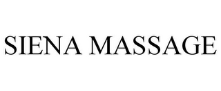 SIENA MASSAGE