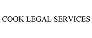 COOK LEGAL SERVICES