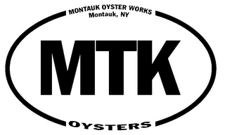 MONTAUK OYSTER WORKS MTK OYSTERS MONTAUK, NY