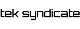 TEK SYNDICATE