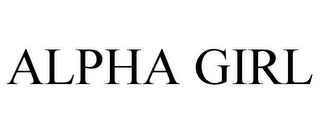 ALPHA GIRL