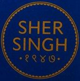 SHER SINGH