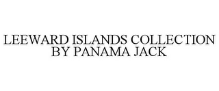 LEEWARD ISLANDS COLLECTION BY PANAMA JACK