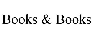 BOOKS & BOOKS