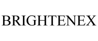 BRIGHTENEX