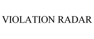 VIOLATION RADAR