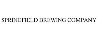 SPRINGFIELD BREWING COMPANY