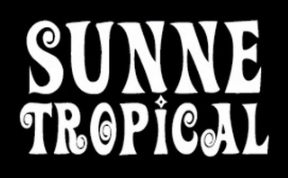 SUNNE TROPICAL