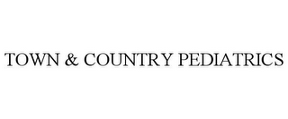 TOWN & COUNTRY PEDIATRICS