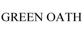 GREEN OATH