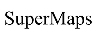 SUPERMAPS