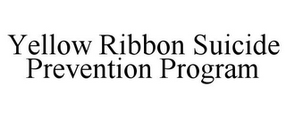 YELLOW RIBBON SUICIDE PREVENTION PROGRAM