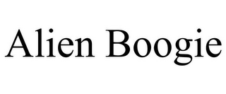 ALIEN BOOGIE