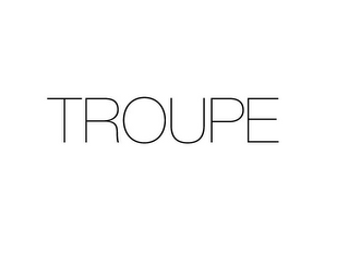 TROUPE