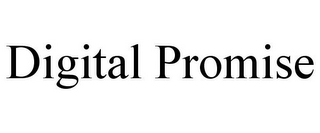 DIGITAL PROMISE