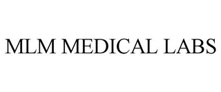 MLM MEDICAL LABS