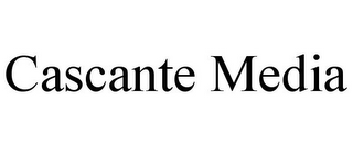 CASCANTE MEDIA