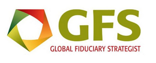 GFS GLOBAL FIDUCIARY STRATEGIST