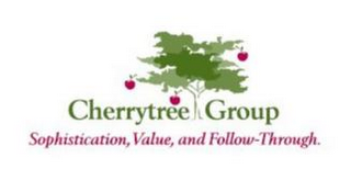 CHERRYTREE GROUP SOPHISTICATION, VALUE,AND FOLLOW-THROUGH.