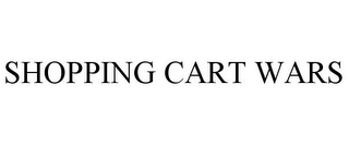 SHOPPING CART WARS