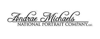 ANDRAE MICHAELS NATIONAL PORTRAIT COMPANY, LLC.