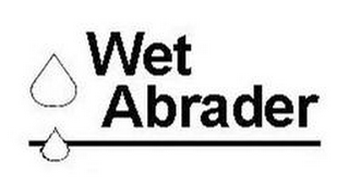 WET ABRADER