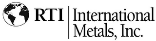 RTI INTERNATIONAL METALS, INC.