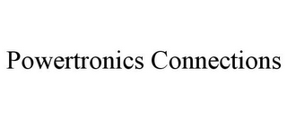 POWERTRONICS CONNECTIONS