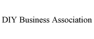 DIY BUSINESS ASSOCIATION