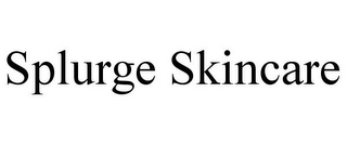 SPLURGE SKINCARE