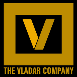 V THE VLADAR COMPANY